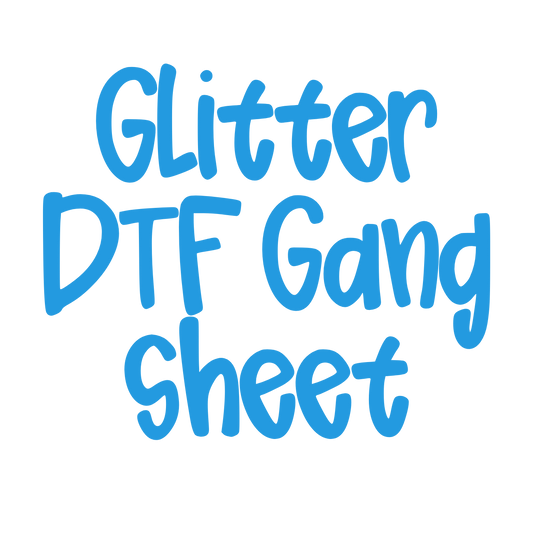Glitter DTF Gang Sheet - Builder