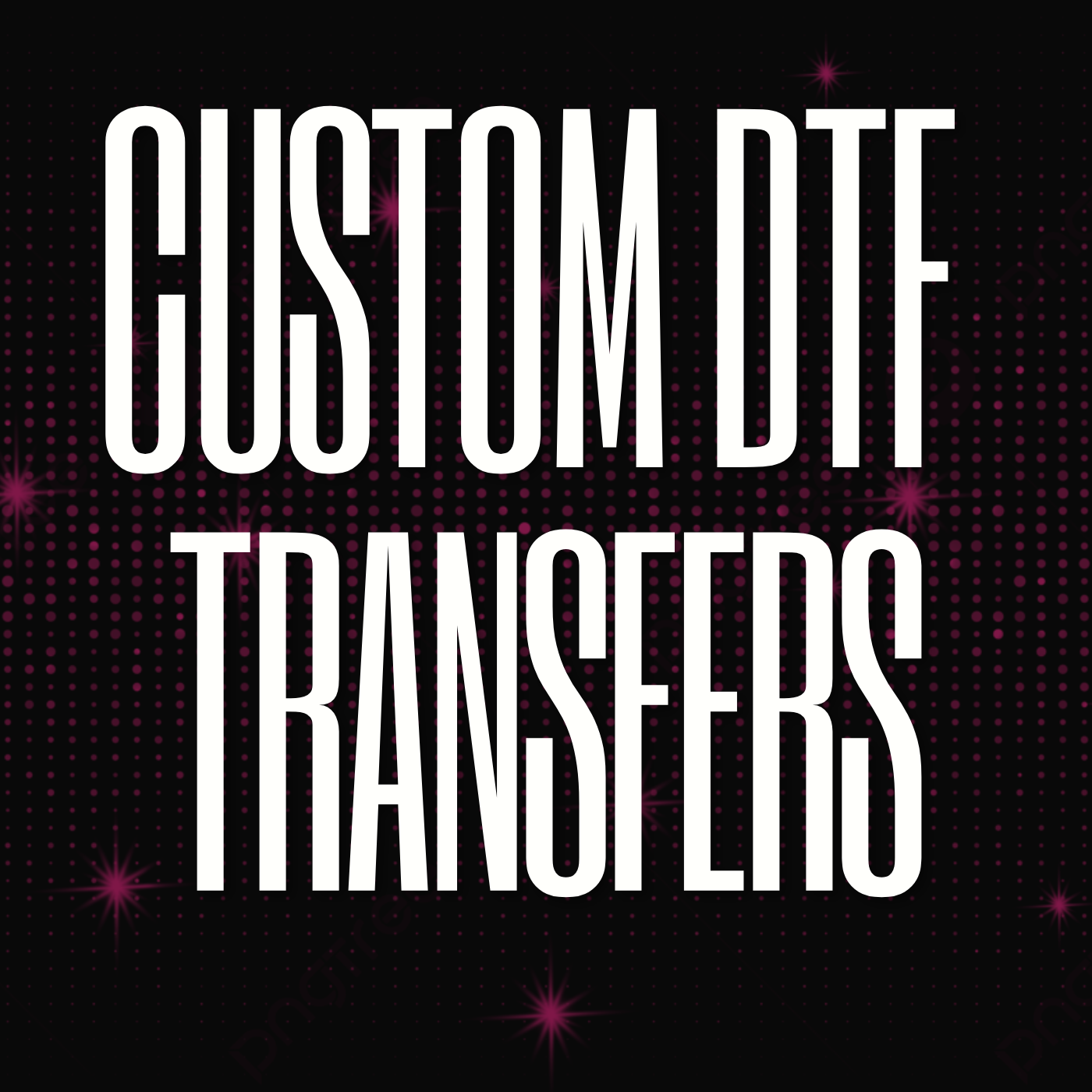 Custom DTF Transfer